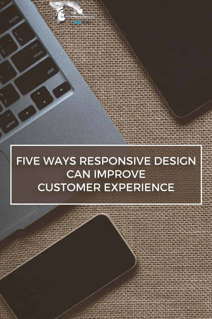 Find out how responsive design can improve your website's customer experience. via @scopedesign