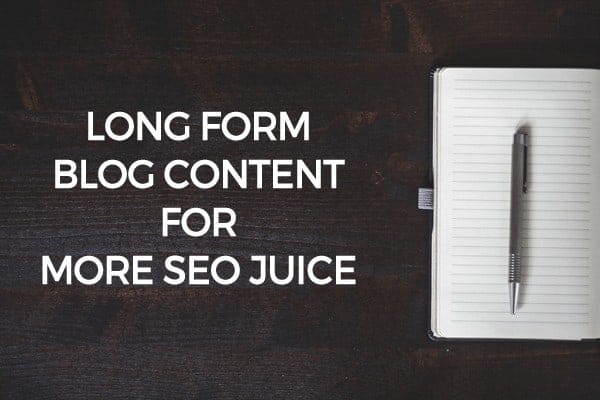 Long Form Blog Content Can Translate To More SEO Juice by Scope Design