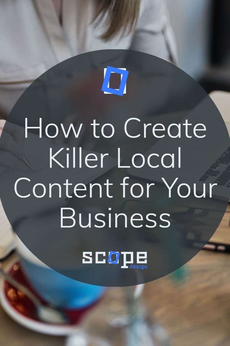 Creating compelling local content isn’t optional, it’s as necessary as oxygen. You’ve got to show potential customers that you’re part of a community. via @scopedesign