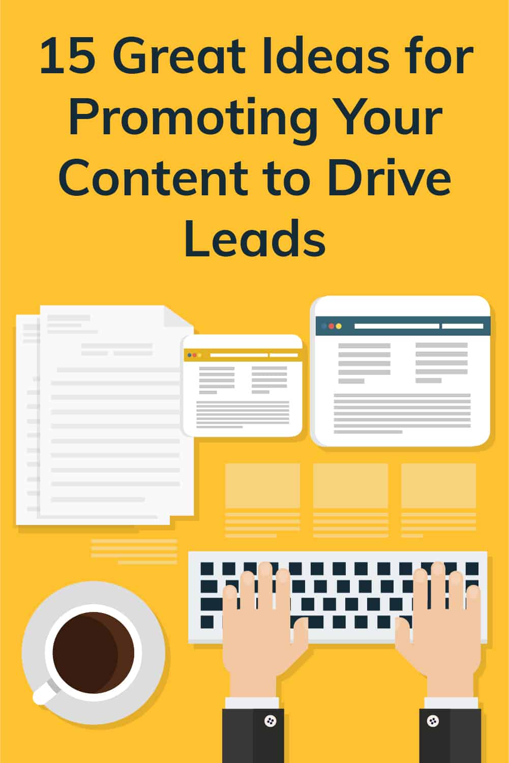 Promoting your content and generating leads doesn’t need to be difficult. The ideas here will help you jump-start your content game! via @scopedesign