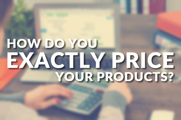 How To Exactly Price Product Post