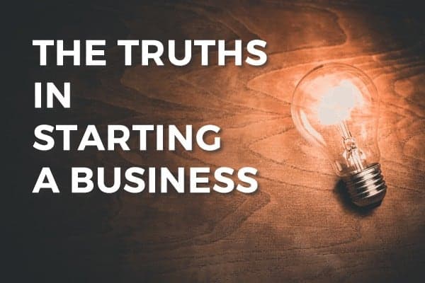 Starting Business Truth Post